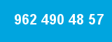 962 490 48 57